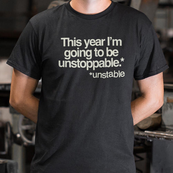 Unstoppable Men's T-Shirt