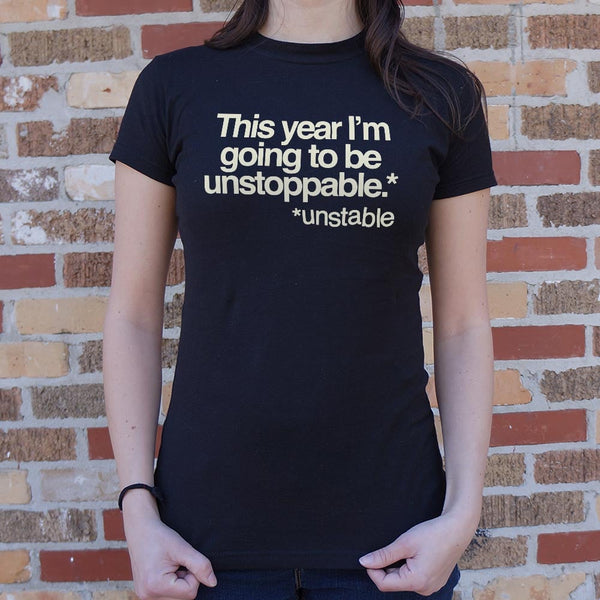 Unstoppable Women's T-Shirt