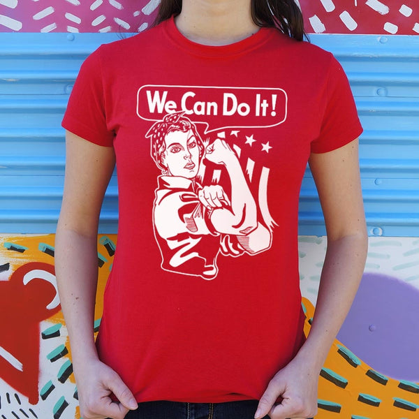 We Can Do It Women's T-Shirt