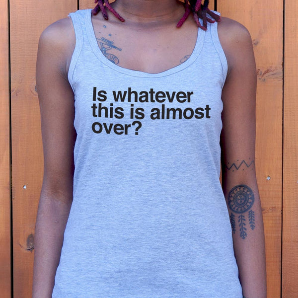 Whatever This Is Women's Tank Top