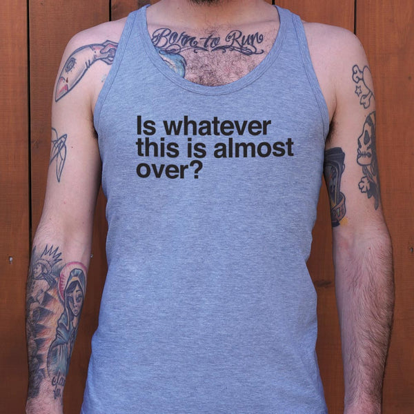 Whatever This Is Men's Tank Top