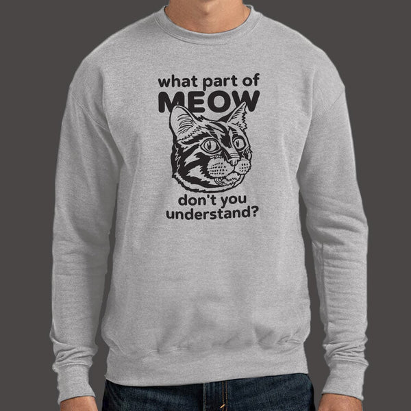 What Part of Meow Sweater