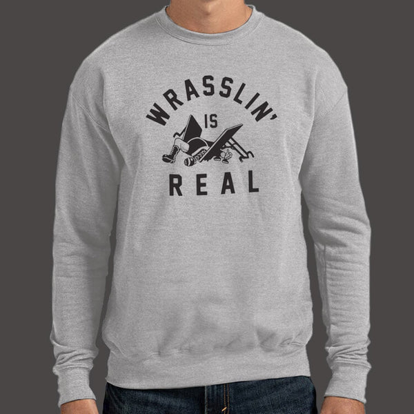 Wrasslin' Is Real Sweater