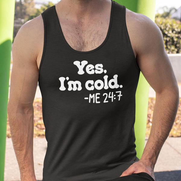 Yes I'm Cold Men's Tank Top