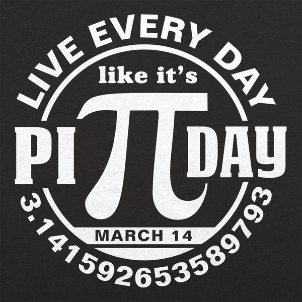 Every Day Is Pi Day  Men's T-Shirt