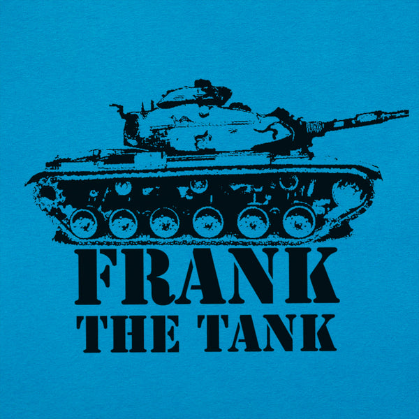 Frank The Tank Women's T-Shirt