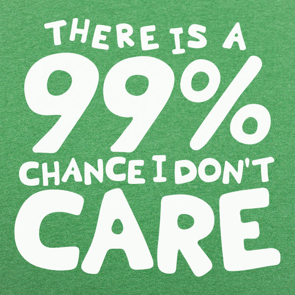 99 Percent Chance Men's T-Shirt