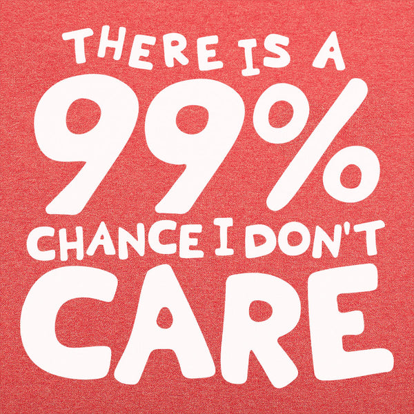 99 Percent Chance Men's T-Shirt