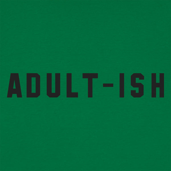 Adult-ish Men's T-Shirt