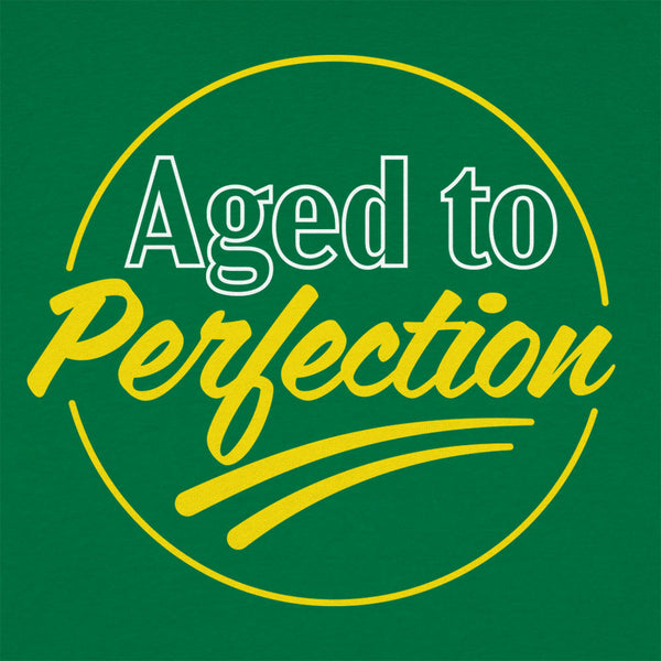 Aged To Perfection Women's T-Shirt