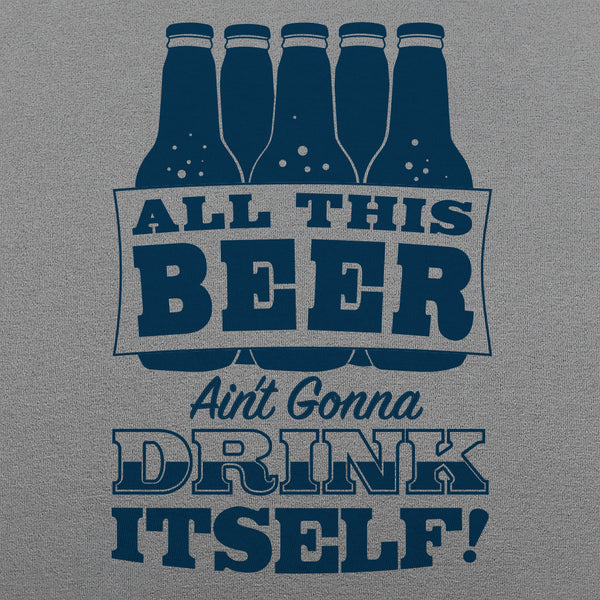 All This Beer Women's T-Shirt