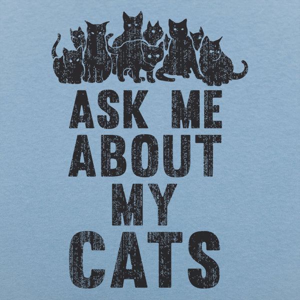 Ask Me About My Cats Men's T-Shirt