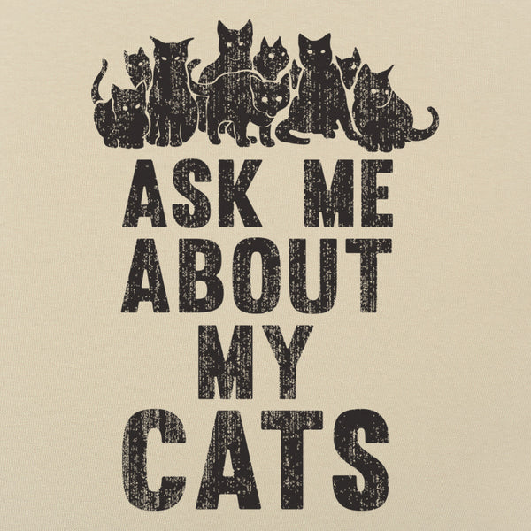 Ask Me About My Cats Men's T-Shirt