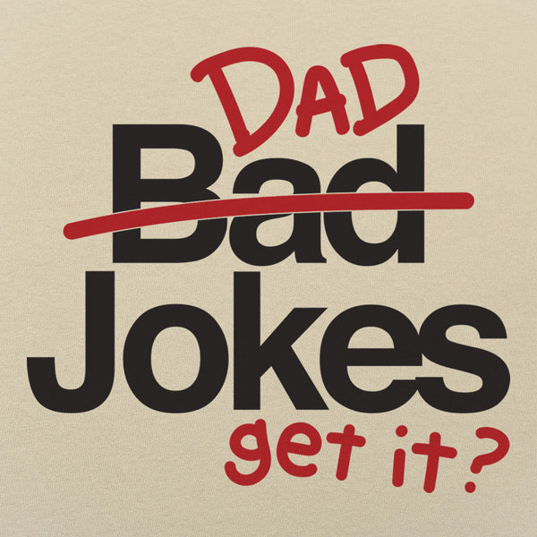 Bad Dad Jokes Men's T-Shirt