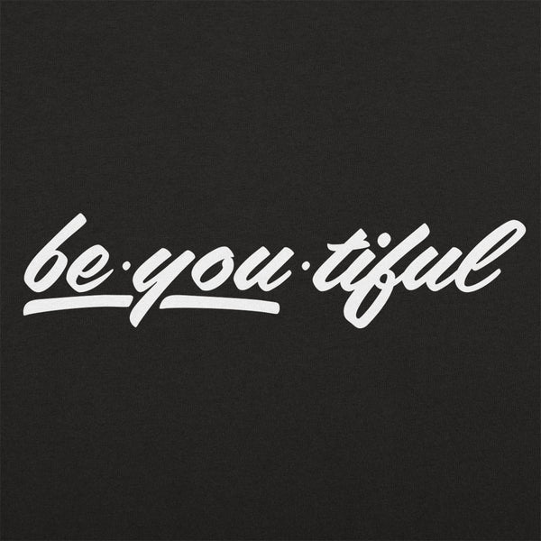 Be-You-Tiful Men's T-Shirt