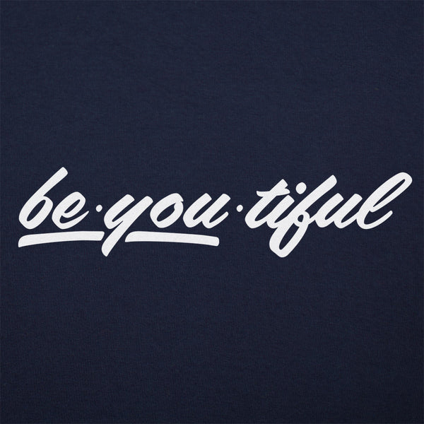 Be-You-Tiful Men's T-Shirt