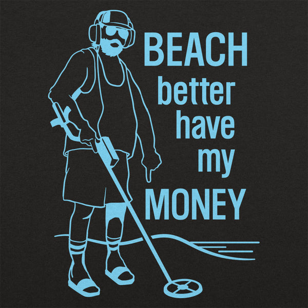 Beach Better Have My Money Men's Tank