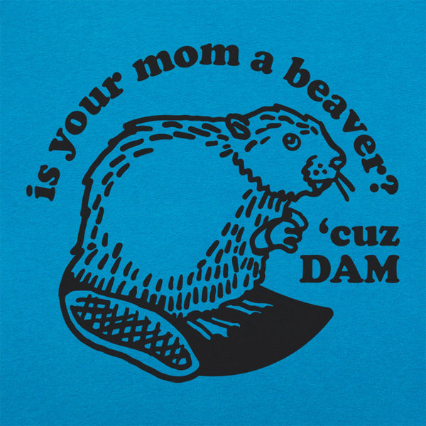 Beaver Cuz Dam Women's T-Shirt