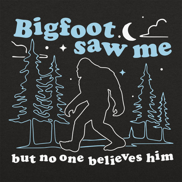 Bigfoot Saw Me Men's T-Shirt