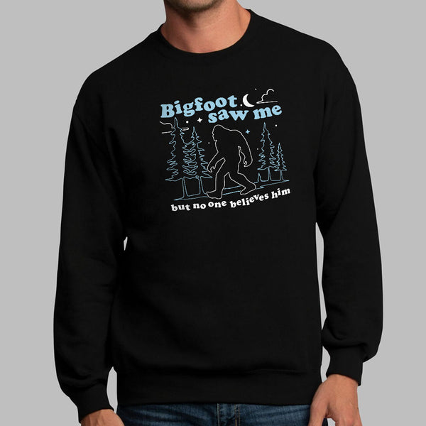 Bigfoot Saw Me Sweater