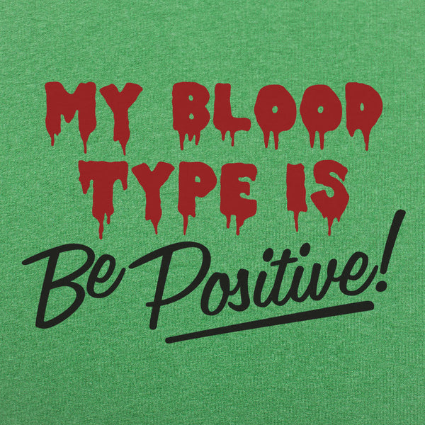 Blood Be Positive  Men's T-Shirt