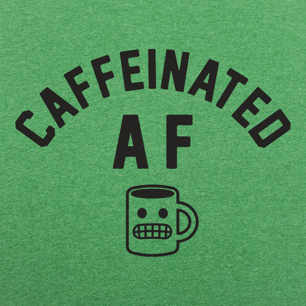 Caffeinated AF Men's T-Shirt