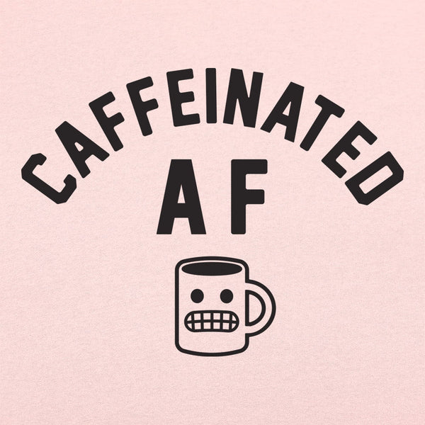 Caffeinated AF Women's T-Shirt