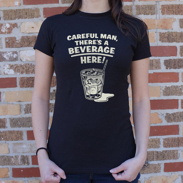 Careful Beverage Women's T-Shirt