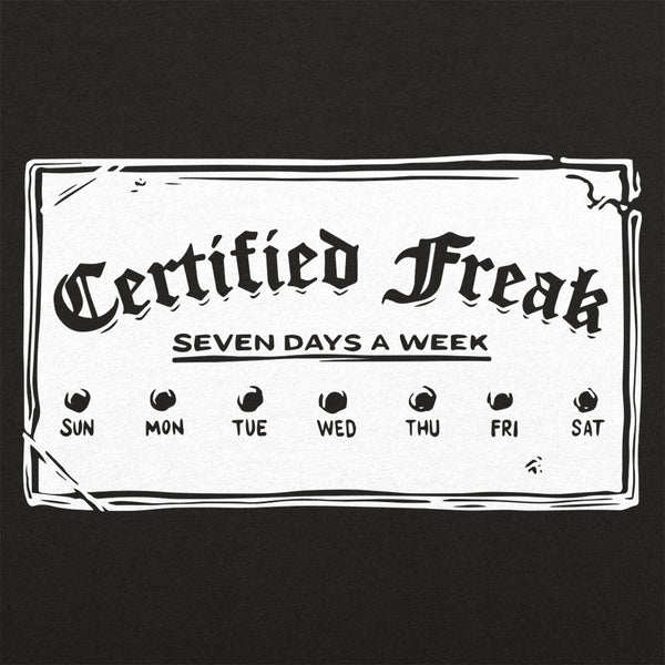 Certified Freak Hoodie