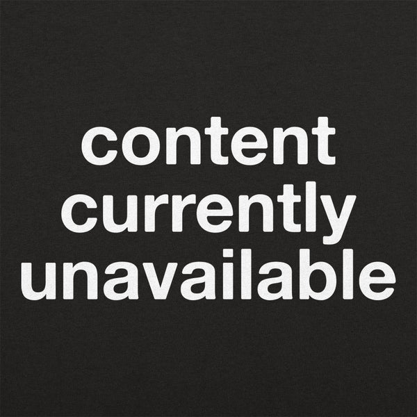 Content Currently Unavailable Hoodie