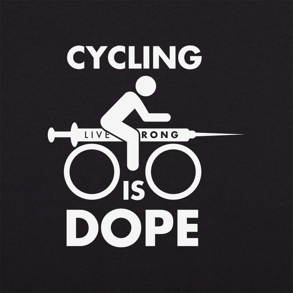 Cycling Is Dope Women's T-Shirt