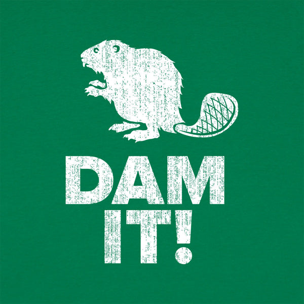 Dam It Beaver! Women's T-Shirt