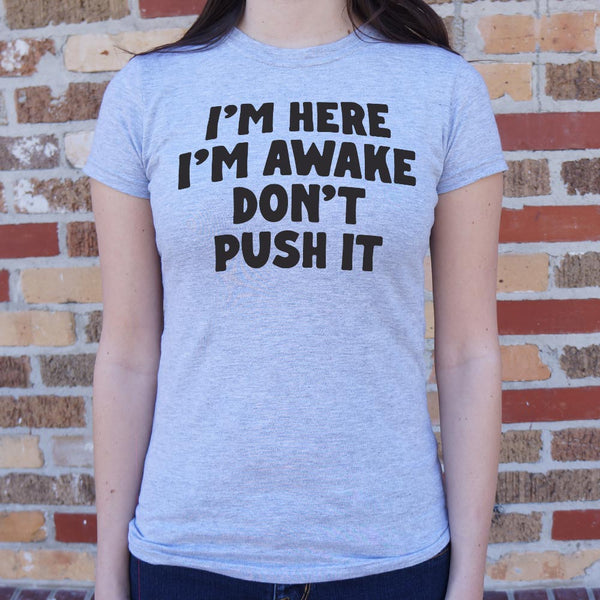 Don't Push It Women's T-Shirt