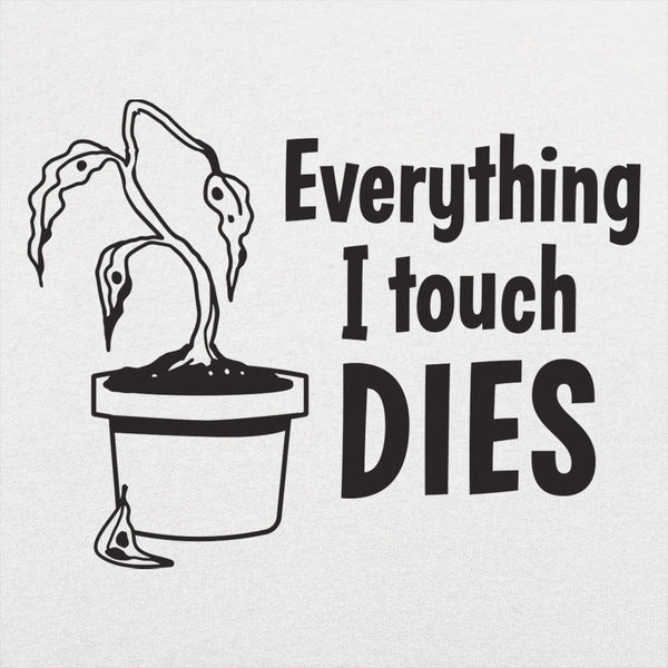 Everything I Touch Dies Kids' T-Shirt