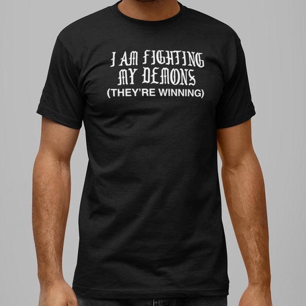 Fighting My Demons Men's T-Shirt