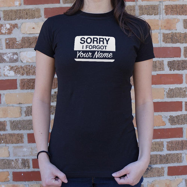 Forgot Your Name Tag Women's T-Shirt