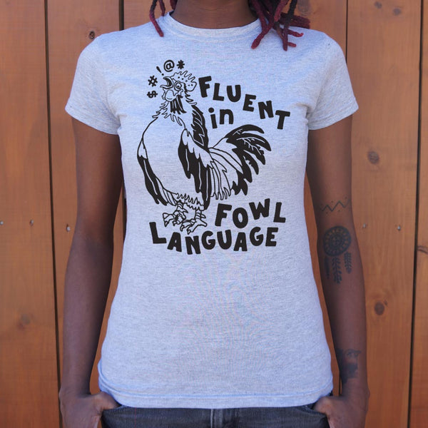 Fowl Language Women's T-Shirt