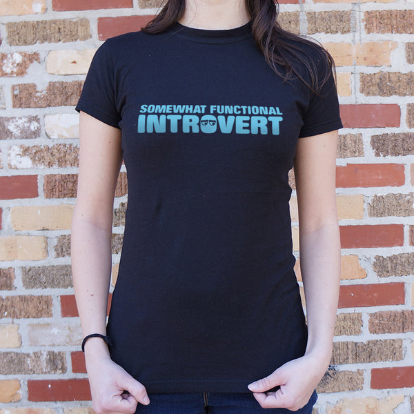 Functional Introvert Women's T-Shirt