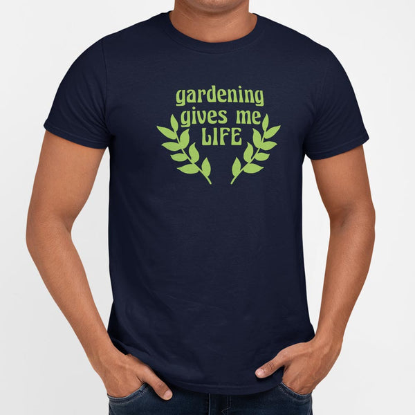 Gardening Gives Me Life Men's T-Shirt