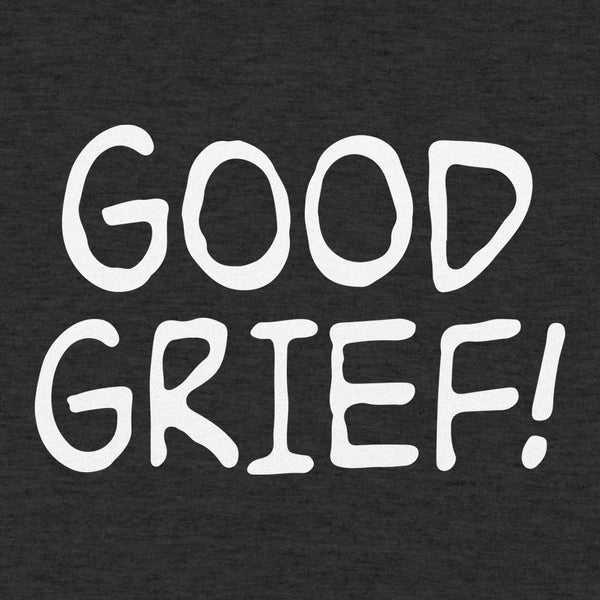 Good Grief Men's T-Shirt