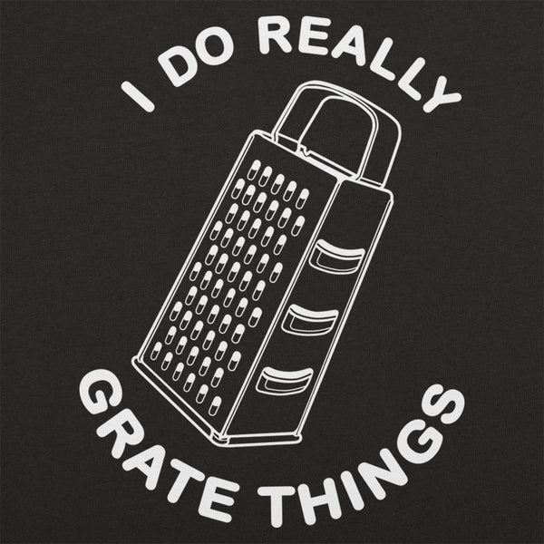 I Do Grate Things Women's T-Shirt