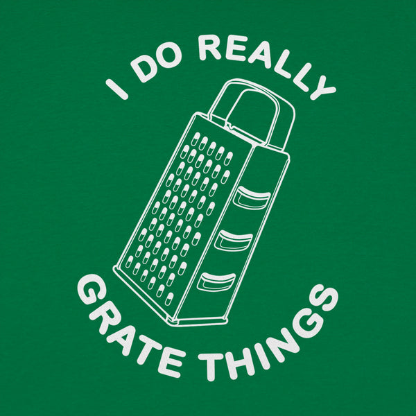 I Do Grate Things Women's T-Shirt