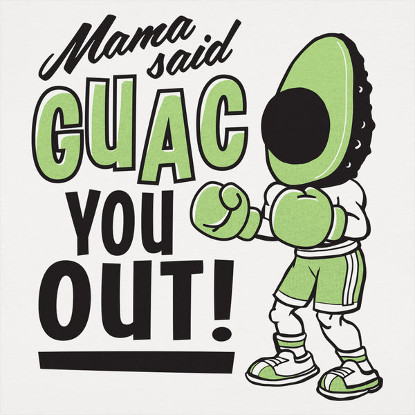 Mama Said Guac You Out Men's T-Shirt