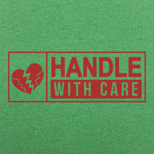 Handle With Care Men's T-Shirt