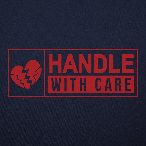 Handle With Care Men's T-Shirt