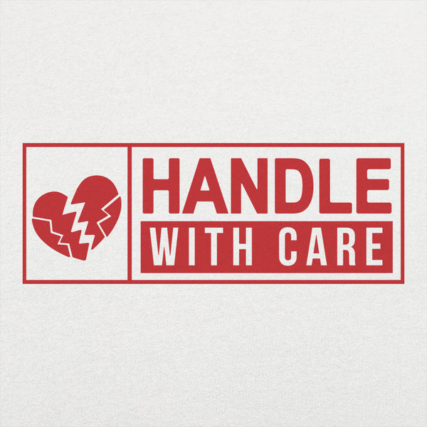 Handle With Care Men's T-Shirt