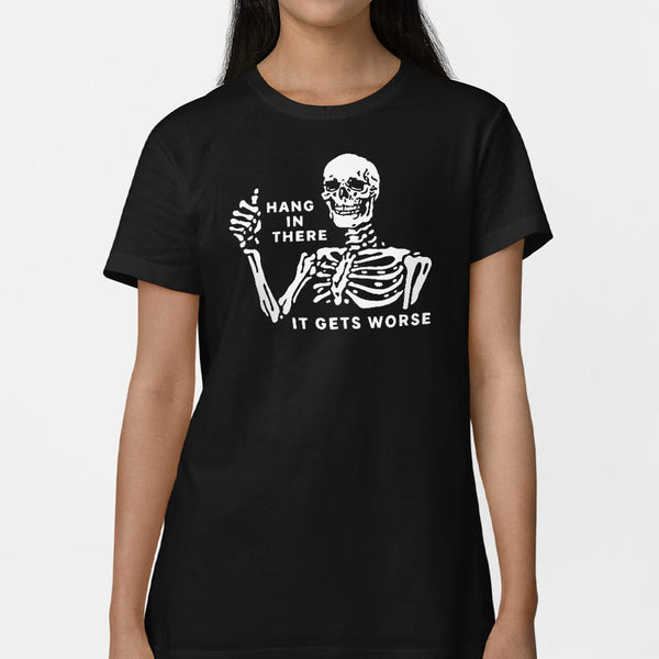 Hang In There Skeleton Women's T-Shirt