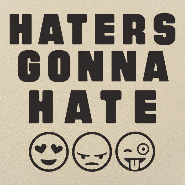 Haters Gonna Hate Men's T-Shirt