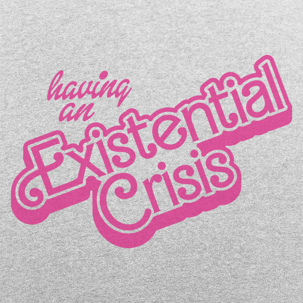 Having an Existential Crisis Women's T-Shirt