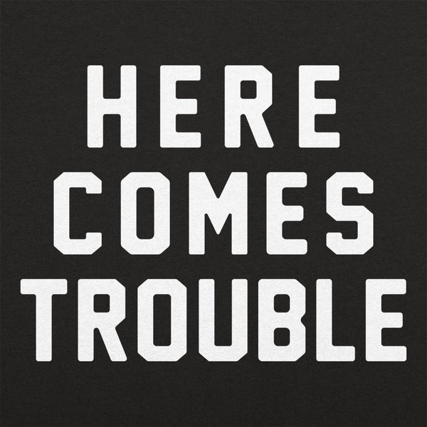 Here Comes Trouble Kids' T-Shirt